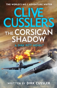 Clive Cusslers The Corsican Shadow : A Dirk Pitt adventure (27)