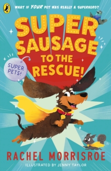 Supersausage to the rescue!