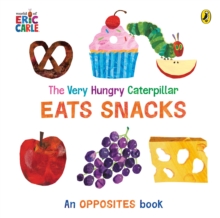 The Very Hungry Caterpillar Eats Snacks