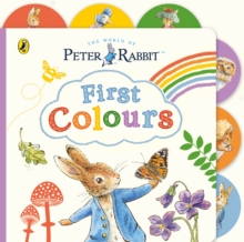 Peter Rabbit: First Colours : Tabbed Board Book