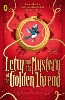 Letty And The Mystery Of The Golden Thread