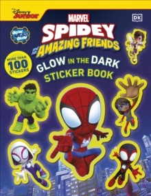 Marvel Spidey and His Amazing Friends Glow in the Dark Sticker Book : With More Than 100 Stickers