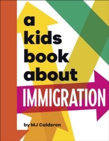 A Kids Book About Immigration