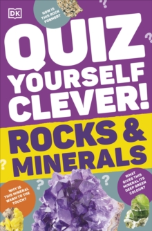 Quiz Yourself Clever! Rocks and Minerals