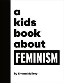 A Kids Book About Feminism