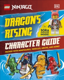 LEGO Ninjago Dragons Rising Character Guide : With LEGO Sora Minifigure