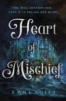 Heart of Mischief : Shadow of Souls Book 2