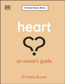 Heart : An Owner's Guide