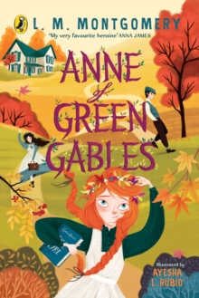 Anne of Green Gables : Illustrated Edition