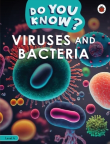 Do You Know? Level 4 - Viruses and Bacteria