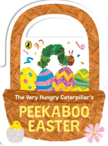 The Very Hungry Caterpillar's Peekaboo Easter