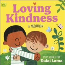 Dorling Kindersley Ltd Loving Kindness
