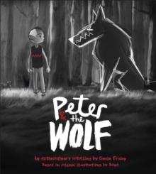 Peter and the Wolf : Wolves Come in Many Disguises