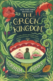 The Green Kingdom : New York Times Bestseller