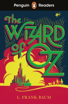 Penguin Readers Level 2: The Wizard of Oz (ELT Graded Reader) : Abridged Edition
