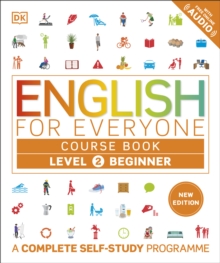 English for Everyone Course Book Level 2 Beginner : A Complete Self-Study Programme