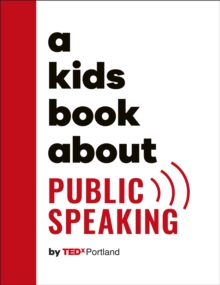 A Kids Book About Public Speaking