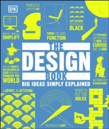 The Design Book : Big Ideas Simply Explained