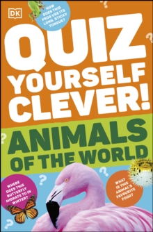 Quiz Yourself Clever! Animals of the World