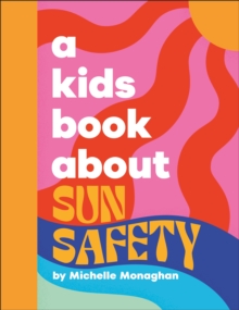 A Kids Book About Sun Safety