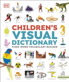 Children's Visual Dictionary : 9,000-Word Vocabulary Builder