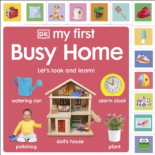 My First Busy Home: Let's Look And Learn!