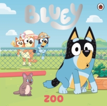Penguin Random House Children's Uk Bluey, Zoo