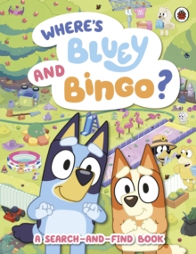 Bluey: Wheres Bluey and Bingo? : A Search-and-Find Book