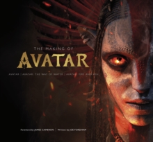 Dorling Kindersley Ltd The Making Of Avatar , Avatar | Avatar, The Way Of Water | Avatar, Fire And Ash