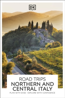 DK Road Trips Northern and Central Italy