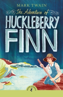 The Adventures Of Huckleberry Finn