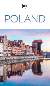 DK Poland : Must-See Sights. Culture & History. Detailed Maps & Tours. Covers Warsaw, Krakow, Gdansk, Wroclaw, & more