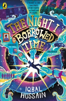 Penguin Random House Children's Uk Night I Borrowed Time , An Uplifting And Unforgettable Time-travel Adventure