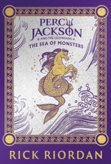 Penguin Random House Children's Uk Percy Jackson And The Olympians, The Sea Of Monsters (Deluxe Collector's Edition)