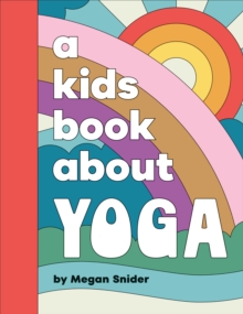 A Kids Book About Yoga