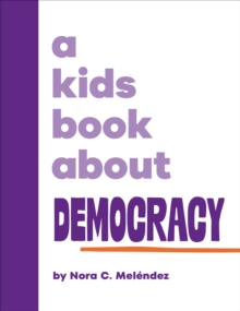 A Kids Book About Democracy