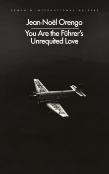 You Are the Fuhrer's Unrequited Love