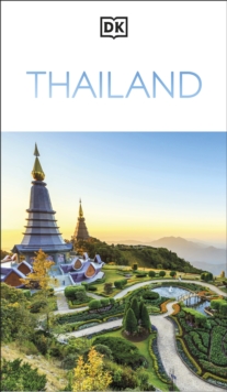 DK Thailand : Must-See Sights. Culture & History. Detailed Maps & Tours. Covers Bangkok, Chiang Mai, Phuket, & more
