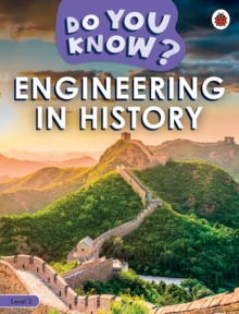 Do You Know? Level 3 - Engineering in History