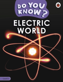 Do You Know? Level 3   Electric World