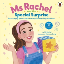 Ms Rachel: Ms Rachel and the Special Surprise : Encouraging Speech and Learning Through Play and Music