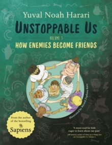 Unstoppable Us Volume 3 : How Enemies Become Friends