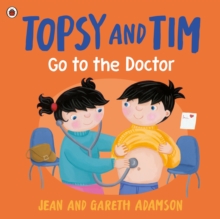 Topsy And Tim: Go To The Doctor Jean Adamson Paperback / Softback