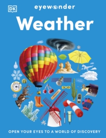 Eyewonder Weather : Open Your Eyes to a World of Discovery