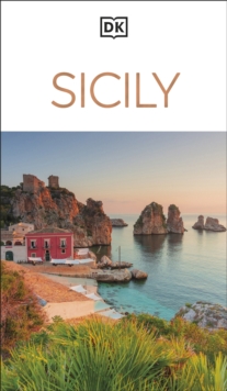 DK Sicily : Must-See Sights. Culture & History. Detailed Maps & Tours. Covers Palermo, Taormina, Mount Etna, & more