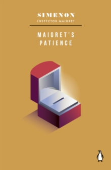 Maigret's Patience : Inspector Maigret