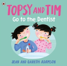 Topsy and Tim: Go to the Dentist