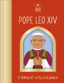 Pope Leo XIV : A Story of Unity and Peace