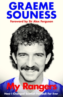 My Rangers: How I Changed Scottish Football For Ever - Image 8
