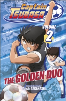 Captain Tsubasa Volume 2 The Golden Duo
